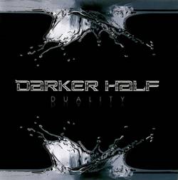 Darker Half : Duality